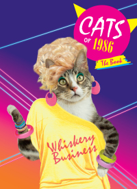 表紙画像: Cats of 1986: The Book 9781452144450