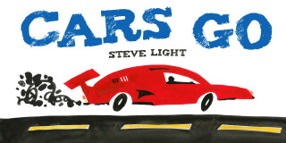 Cover image: Cars Go 9781452150673