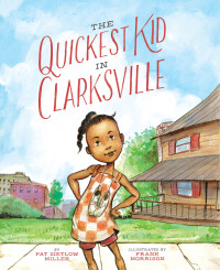 Cover image: The Quickest Kid in Clarksville 9781452129365