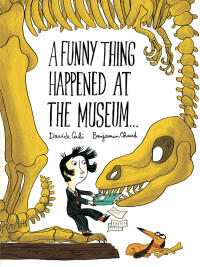 Omslagafbeelding: A Funny Thing Happened at the Museum... 9781452155937