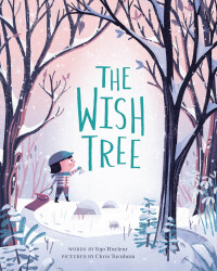 Cover image: The Wish Tree 9781452150659
