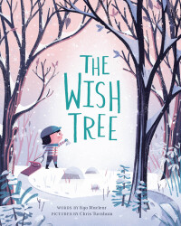 表紙画像: The Wish Tree 9781452150659