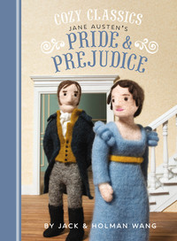 صورة الغلاف: Cozy Classics: Pride & Prejudice 9781452152448