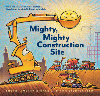 Cover image: Mighty, Mighty Construction Site 9781452152165