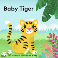 表紙画像: Baby Tiger 9781452142364