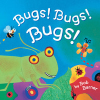 Omslagafbeelding: Bugs! Bugs! Bugs! 9780811822381
