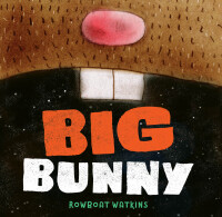 Titelbild: Big Bunny 9781452163901