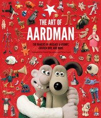 Cover image: The Art of Aardman 9781452166582