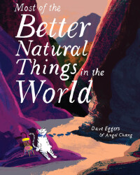 Cover image: Most of the Better Natural Things in the World 9781452162829