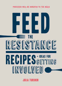 Imagen de portada: Feed the Resistance 9781452168388