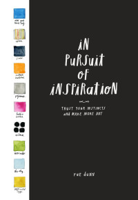 Cover image: In Pursuit of Inspiration 9781452168852