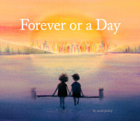 表紙画像: Forever or a Day 9781452164632