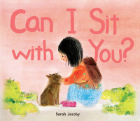 Cover image: Can I Sit with You? 9781452164649