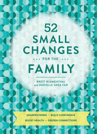 Omslagafbeelding: 52 Small Changes for the Family 9781452169583