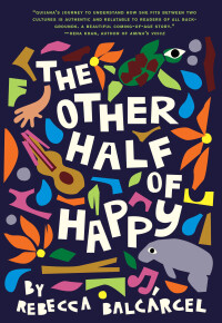صورة الغلاف: The Other Half of Happy 9781452169989