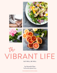 Cover image: The Vibrant Life 9781452170992