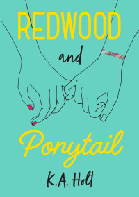 Imagen de portada: Redwood and Ponytail 9781452172880