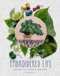 Titelbild: Embroidered Life 9781452173467