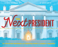 表紙画像: The Next President 9781452174884
