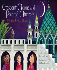 Omslagafbeelding: Crescent Moons and Pointed Minarets 9781452155418
