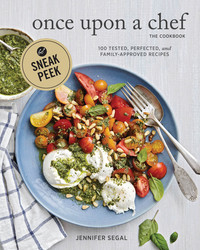 Cover image: Once Upon a Chef, the Cookbook (Sneak Peek)