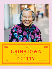 Omslagafbeelding: Chinatown Pretty 9781452175805