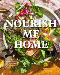 Omslagafbeelding: Nourish Me Home 9781452175850