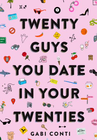 表紙画像: Twenty Guys You Date in Your Twenties 9781452179742