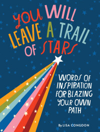 Imagen de portada: You Will Leave a Trail of Stars 9781452180281