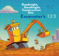 Immagine di copertina: Excavator's 123 9781452153162
