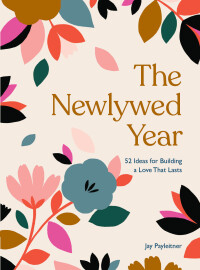 Immagine di copertina: The Newlywed Year 9781452182568