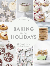 Titelbild: Baking for the Holidays 9781452180755