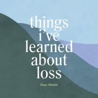 表紙画像: Things I've Learned about Loss 9781452181066