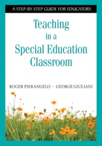 صورة الغلاف: Teaching in a Special Education Classroom 1st edition 9781412917841