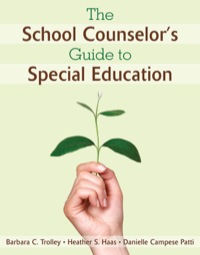 表紙画像: The School Counselor′s Guide to Special Education 1st edition 9781412968317