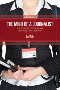 صورة الغلاف: The Mind of a Journalist 1st edition 9781412954570