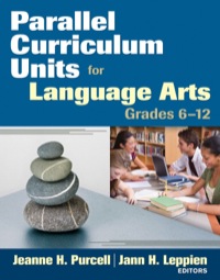 表紙画像: Parallel Curriculum Units for Language Arts, Grades 6-12 1st edition 9781412965385