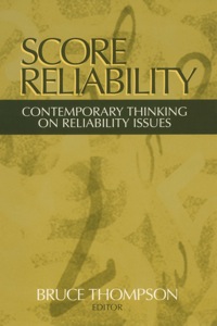 صورة الغلاف: Score Reliability 1st edition 9780761926269