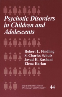 صورة الغلاف: Psychotic Disorders in Children and Adolescents 1st edition 9780761920199