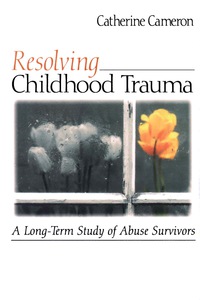 表紙画像: Resolving Childhood Trauma 1st edition 9780761921288