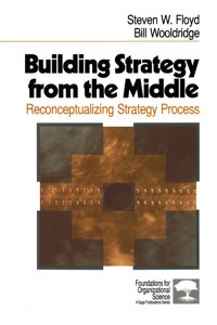 表紙画像: Building Strategy from the Middle 1st edition 9780761906452