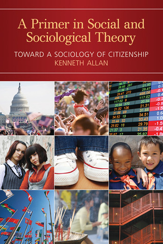 Cover image: A Primer in Social and Sociological Theory 1st edition 9781412960519