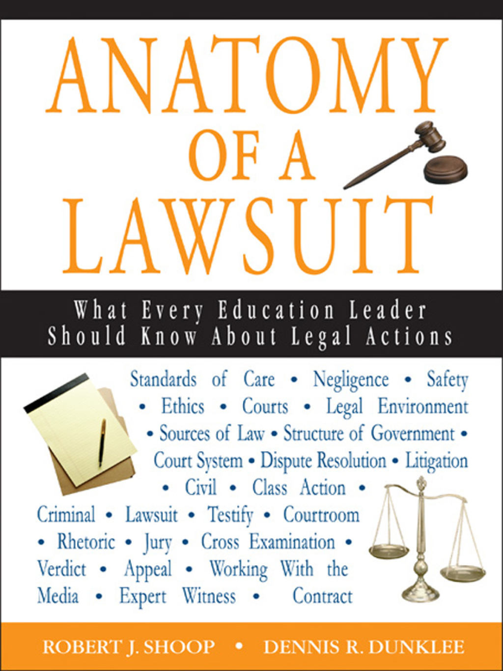 Anatomy of a Lawsuit What Every Education Leader Should Know About Legal Actions 1st Edition