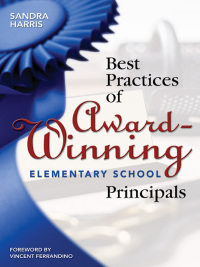 Cover image: Best Practices of Award-Winning Elementary School Principals 1st edition 9781412906470