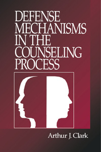 Imagen de portada: Defense Mechanisms in the Counseling Process 1st edition 9780761906605