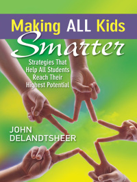 Imagen de portada: Making ALL Kids Smarter 1st edition 9781412989039