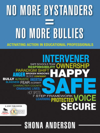 صورة الغلاف: No More Bystanders = No More Bullies 1st edition 9781412990967