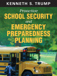 Cover image: Proactive School Security and Emergency Preparedness Planning 1st edition 9781412974318