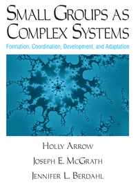Cover image: Small Groups as Complex Systems 1st edition 9780803972308
