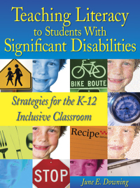 صورة الغلاف: Teaching Literacy to Students With Significant Disabilities 1st edition 9780761988793